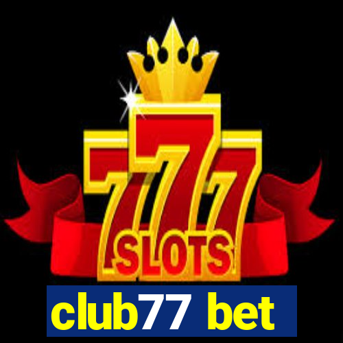 club77 bet